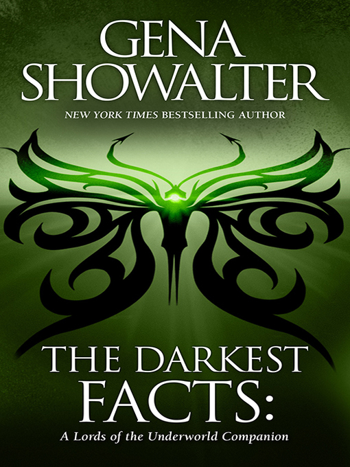 Title details for The Darkest Facts by GENA SHOWALTER - Available